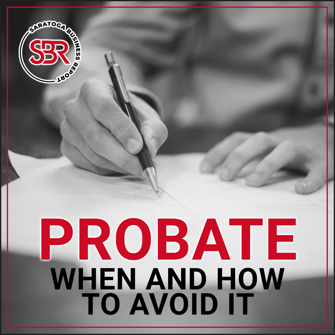 Probate: When and How to Avoid It