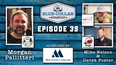 Blue Collar StartUp - Episode 39: Inspect &amp; Protect - Morgan's One-Man Operation